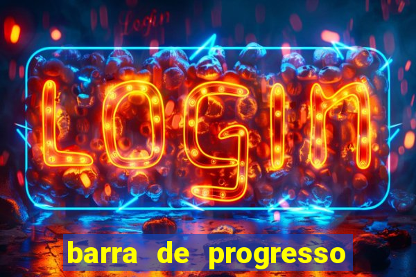 barra de progresso 99 blaze o que significa